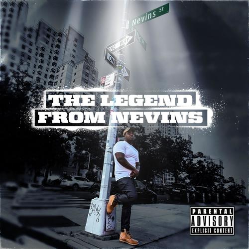 The Legend From Nevins (Explicit)