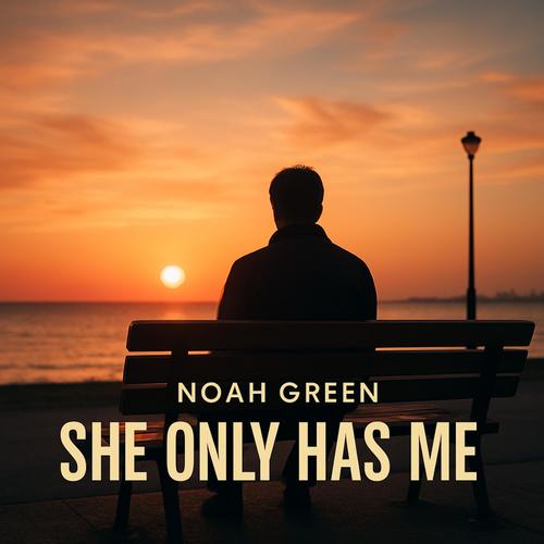 She Only Has Me