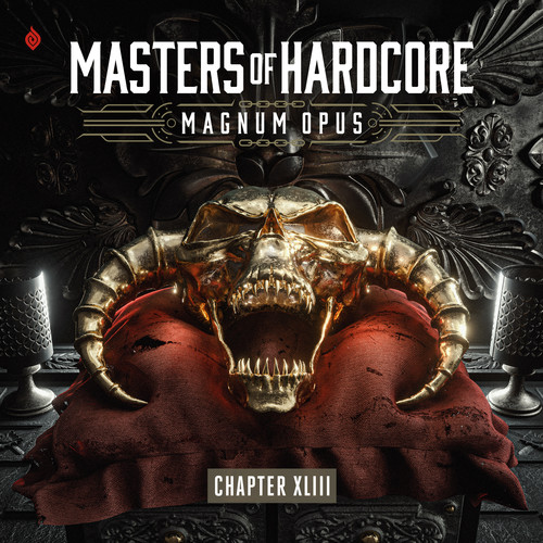 Masters Of Hardcore Magnum Opus (Chapter XLIII) [Explicit]
