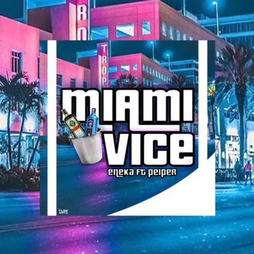 Miami Vice (feat. Peiper)