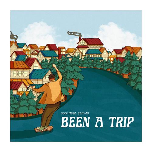 Been A Trip (feat. Sam-Fi)