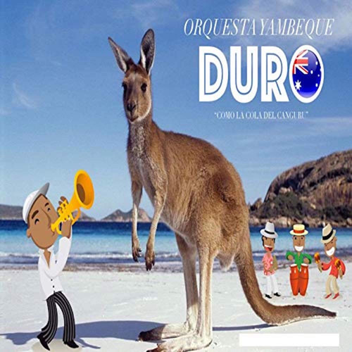 Duro (Como La Cola Del Canguro)