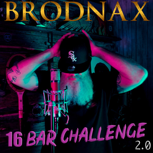 16 Bar Challenge 2.0 (Explicit)
