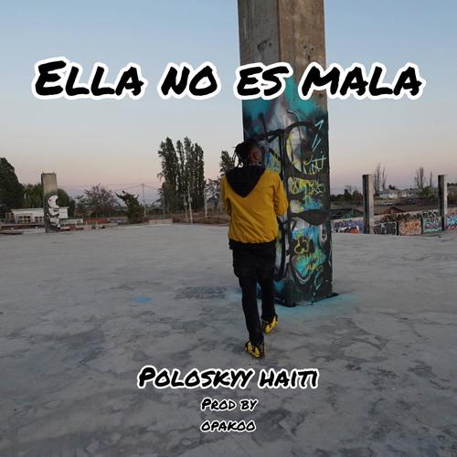 Ella no es mala