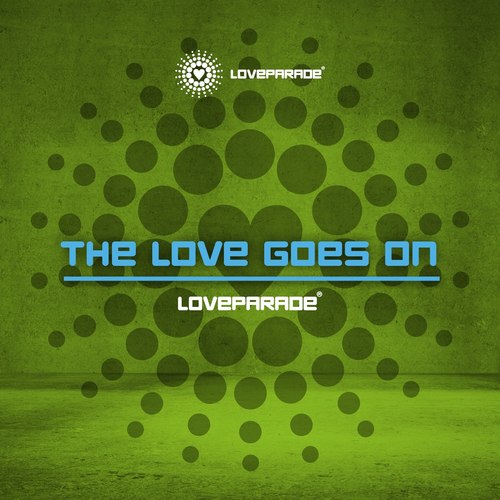 Loveparade - The Love Goes On