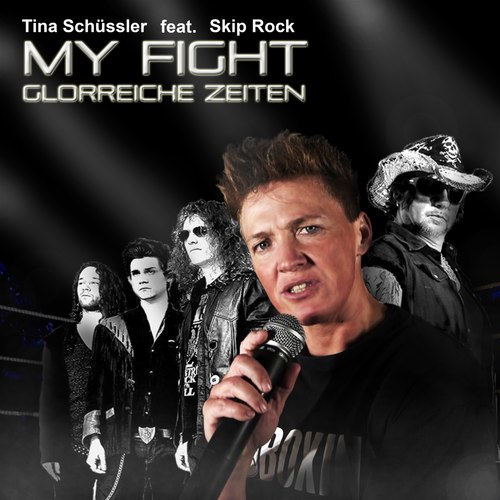 My Fight - Glorreiche Zeiten