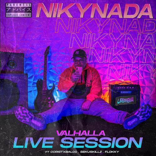 Valhalla Live Session (Explicit)