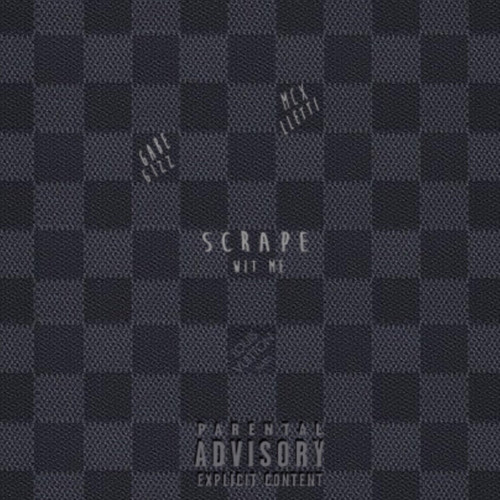 Scrape Wit Me (Explicit)