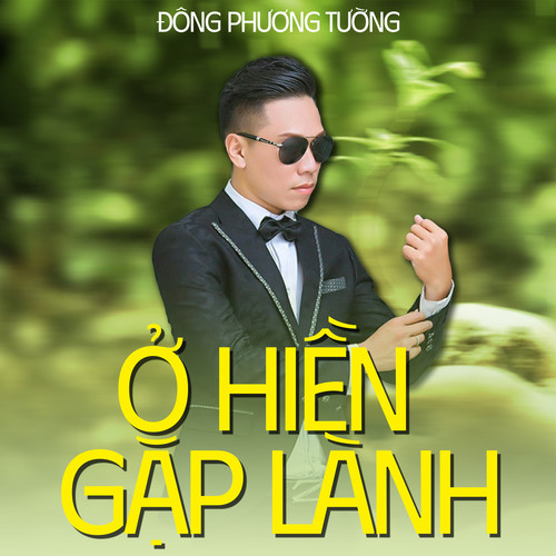 Ở Hiền Gặp Lành
