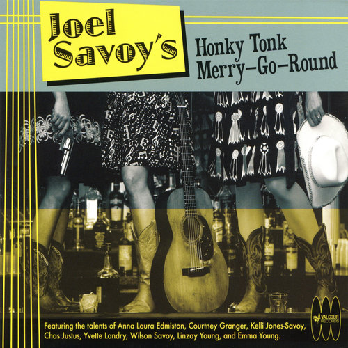 Joel Savoy's Honky Tonk Merry-Go-Round