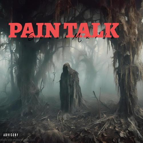 Pain Talk (Explicit)