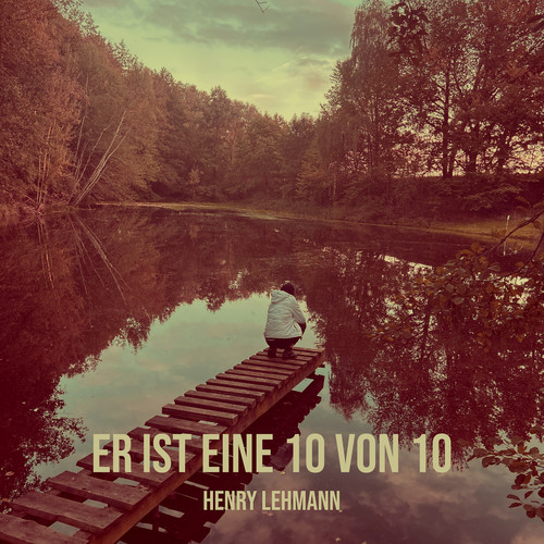Er Ist Eine 10 Von 10