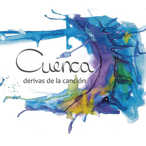 Derivas de la Canción (feat.) Cuenca Música Latinoamericana (1)