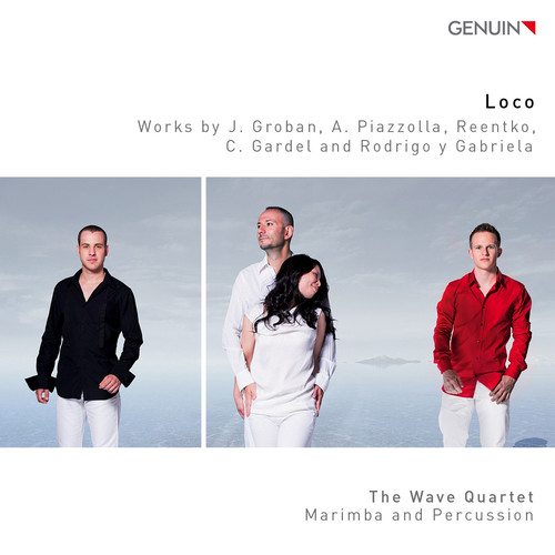 Marimba Music - GROBAN, J. / PIAZZOLLA, A. / REENTKO / GARDEL, C. (Loco) (The Wave Quartet)