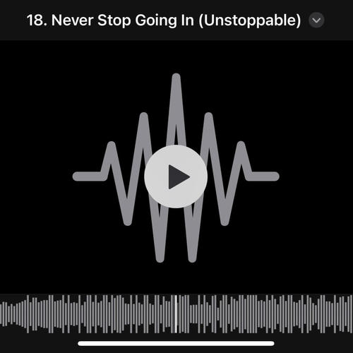 Never Stop Going In (Unstoppable) [Explicit]