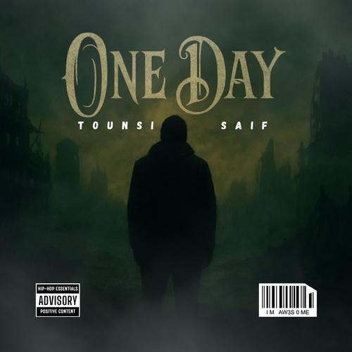 One Day (feat. Tounsi) [Explicit]
