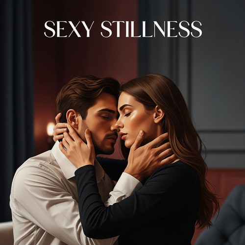 Sexy Stillness