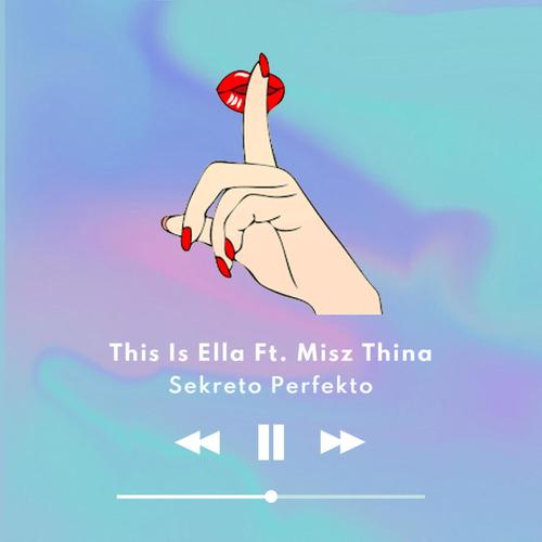 Sekreto Perfekto (feat. Thinzs)