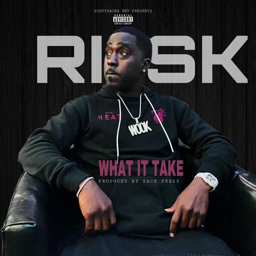 What It Take (Explicit)