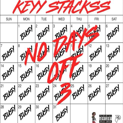 No Days Off 3 (Explicit)