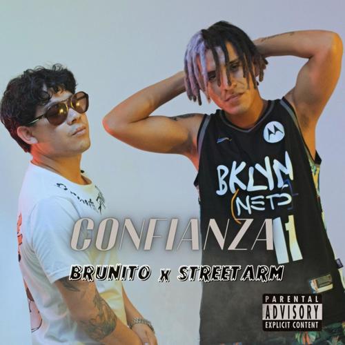 CONFIANZA (feat. Street arm) [Explicit]