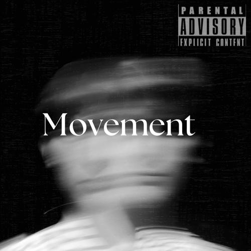 Movement (feat. King Jefe’) [Explicit]
