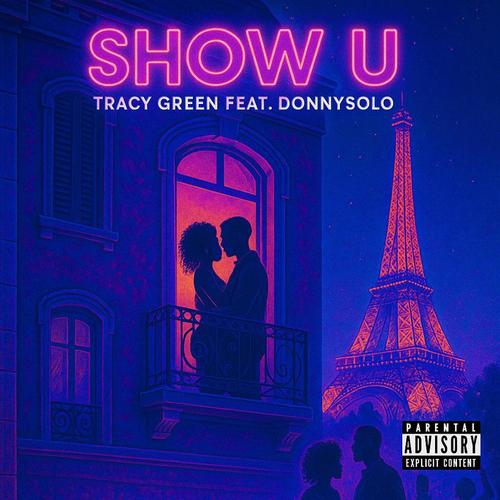 Show U (feat. DonnySolo) [Explicit]