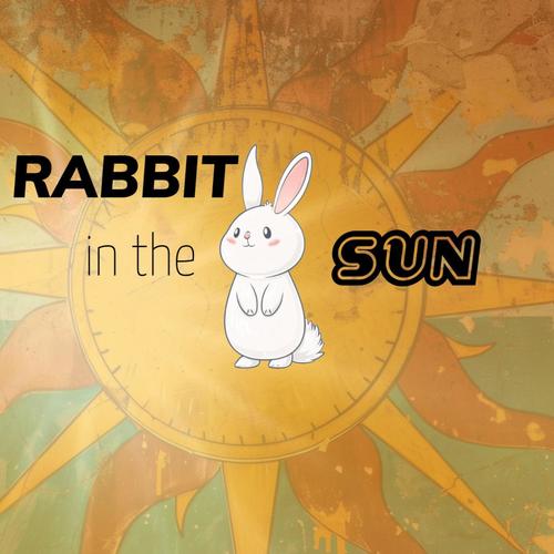 Rabbit in the Sun