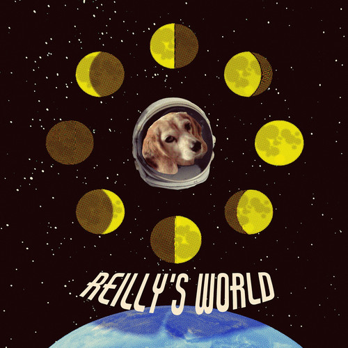 Reilly's World (Explicit)