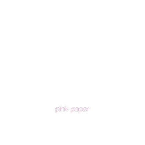 Pink Paper (Explicit)