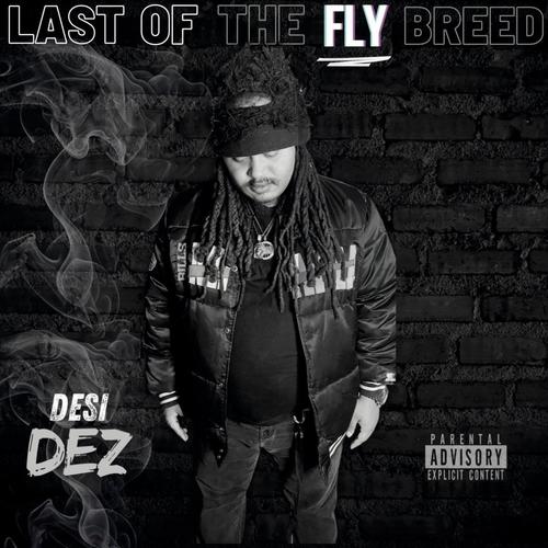 Last of the FLY Breed (Explicit)