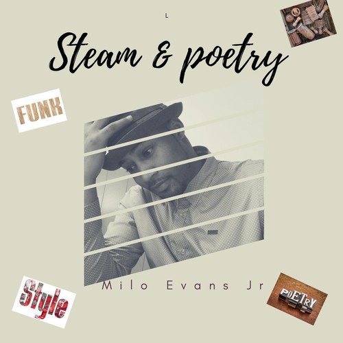 Steam & Poetry