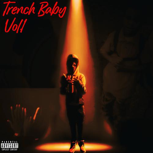 Trench Baby, Vol. 1 (Explicit)