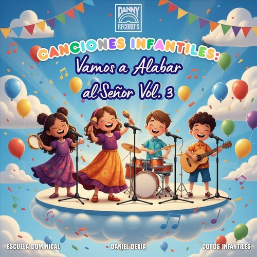 Canciones Infantiles: Vamos a Alabar al Señor, Vol. 3