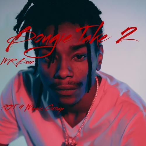 BOUGIE TAKE 2 (Explicit)