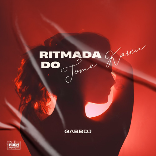 RITMADA DO TOMA KAREN (feat. Funk Universitário) [Explicit]
