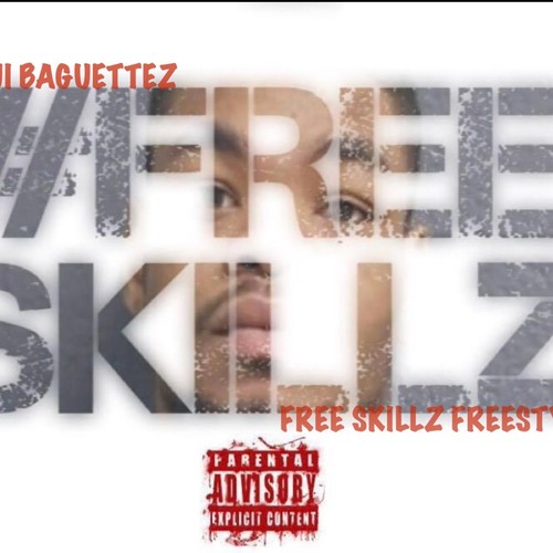 Free Skillz (Explicit)