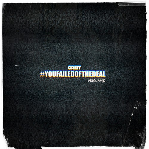 You Failed Of The Deal