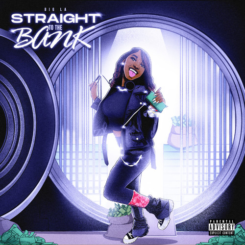 Straight To The Bank (Explicit)