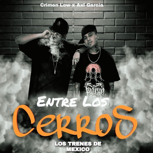 Entre los Cerros (Explicit)