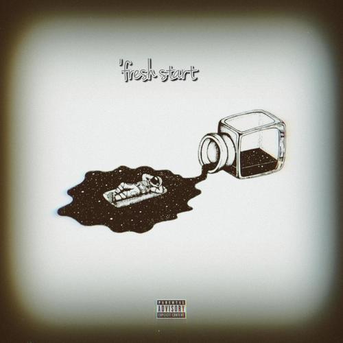 'Fresh start (Explicit)