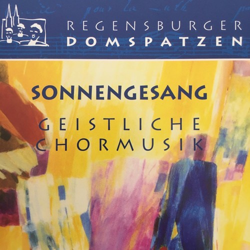 Sonnengesang - Geistliche Chormusik