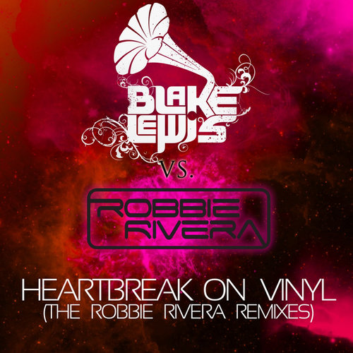 Heartbreak on Vinyl [The Robbie Rivera Remixes]