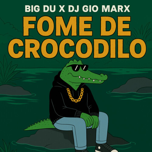 Fome de Crocodilo (Explicit)
