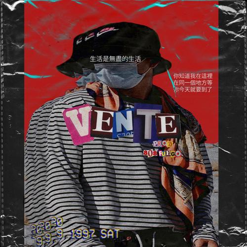 VENTE (feat. Prod.808Fuego)