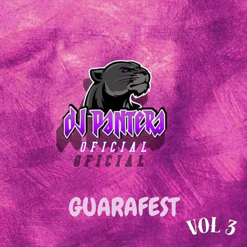Guarafest Vol 3
