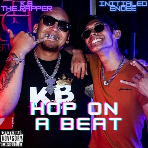Hop on a Beat (feat. KB The Rapper) [Explicit]