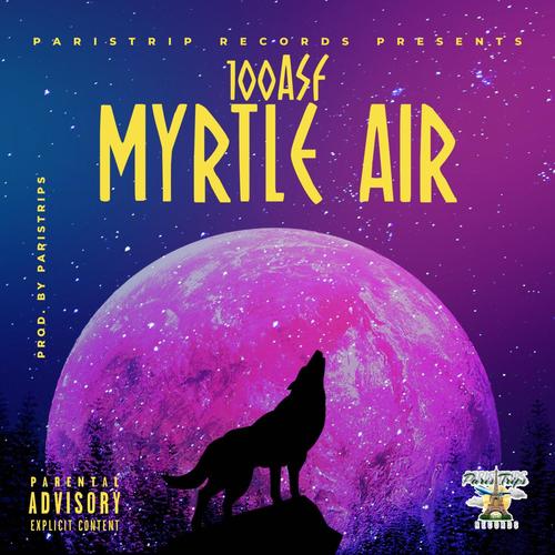 Myrtle air (Explicit)