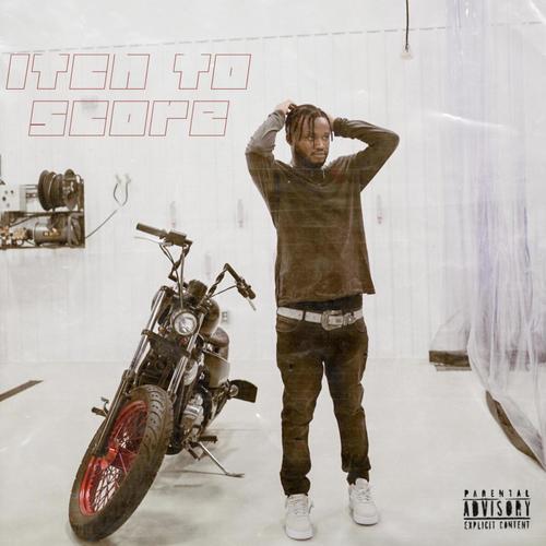 Itch To Score (feat. G Rhodz) [Explicit]