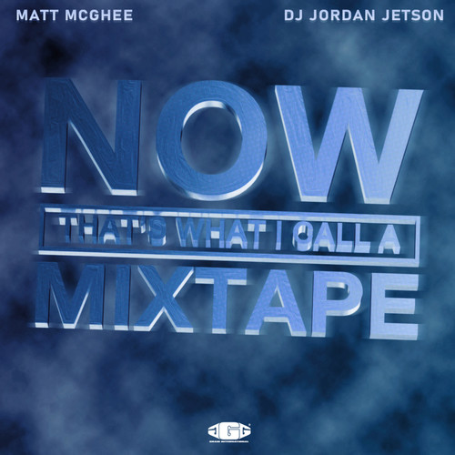 Now That's What I Call A Mixtape (Explicit)